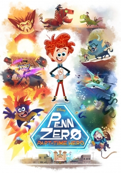 watch Penn Zero: Part-Time Hero movies free online