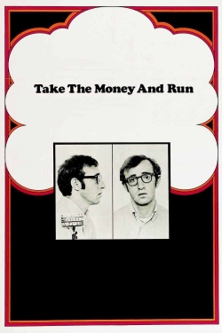 watch Take the Money and Run movies free online