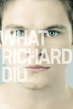 watch What Richard Did movies free online