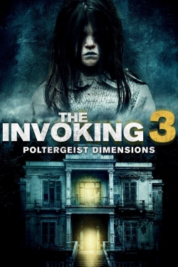 watch The Invoking: Paranormal Dimensions movies free online