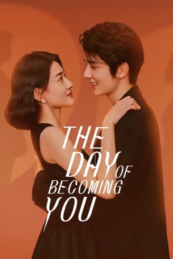 watch The Day of Becoming You movies free online