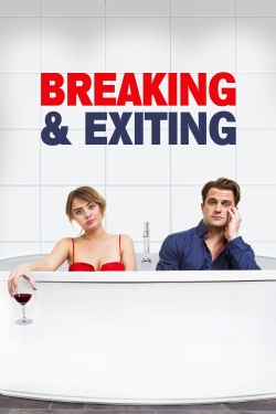 watch Breaking & Exiting movies free online